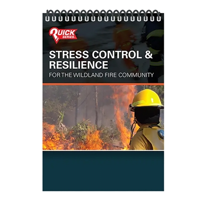 Stress Control & Resilience - for the Wildland Fire Community Pocket Guide